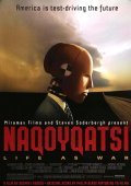 Naqoyqatsi: Life as War (2002)