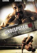 Undisputed III: Redemption / Ο κυρίαρχος του παιχνιδιού 3: Η λύτρωση (2010)