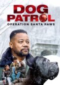 Dog Patrol: Operation Santa Paws (2025)