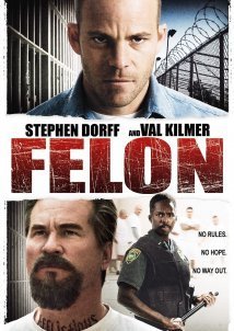 Felon / Ο Κατάδικος (2008)