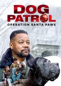 Dog Patrol: Operation Santa Paws (2025)