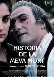 Historia De La Meva Mort / Story of My Death (2013)