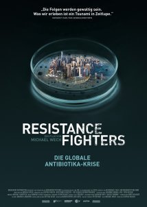 Resistance Fighters – Die globale Antibiotika-Krise (2019)