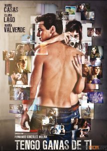 Tengo ganas de ti / I Want You (2012)