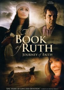The Book of Ruth: Journey of Faith (2009)