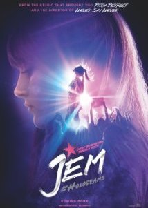 Jem and the Holograms: Ζωή σαν σουπερστάρ (2015)