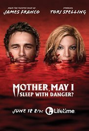 Mother, May I Sleep with Danger? (2016)