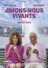Aimons-nous vivants / Ας Αγαπηθούμε Όσο Ζούμε (2025)